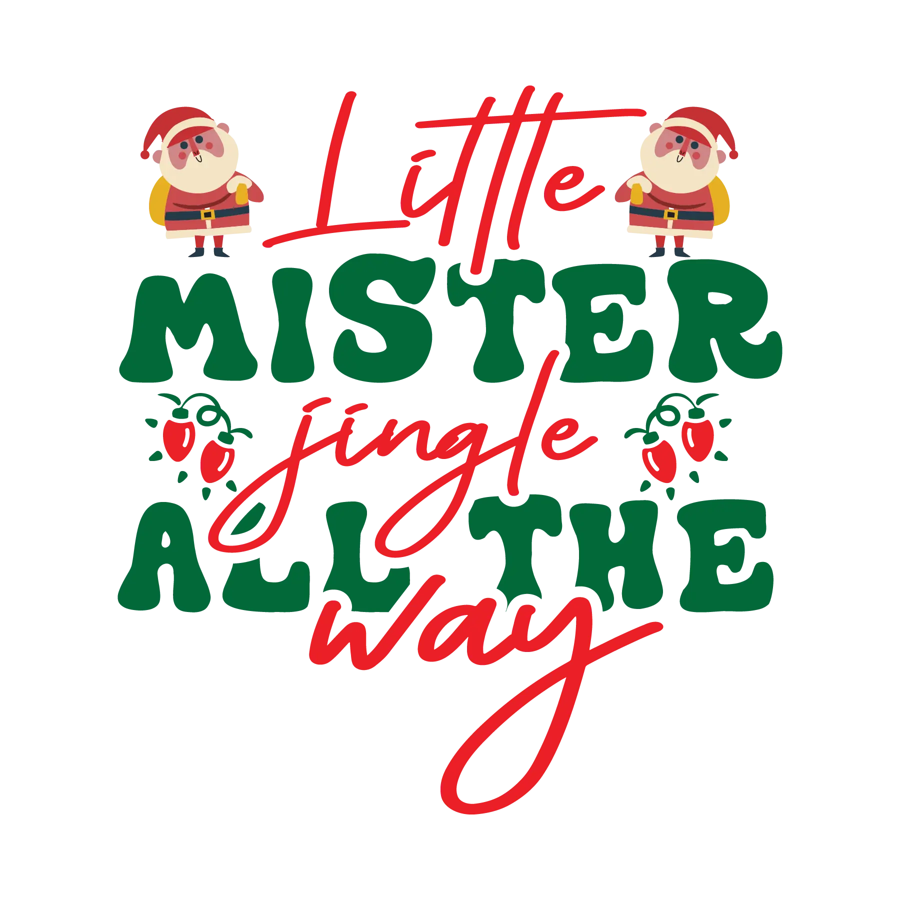 Little Mister Jingle all the Way DTF Rocket