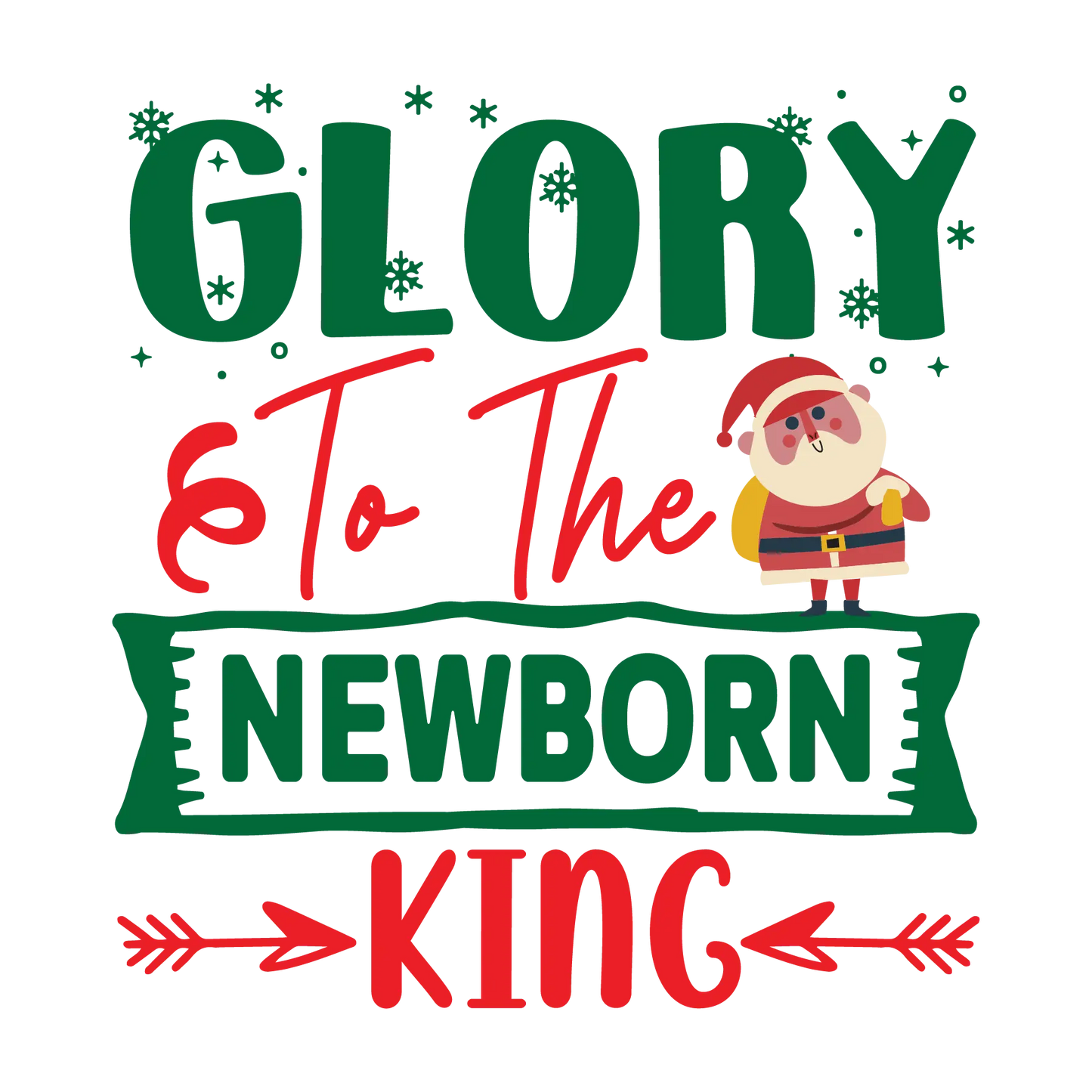 Glory To The Newborn King 2 DTF Rocket