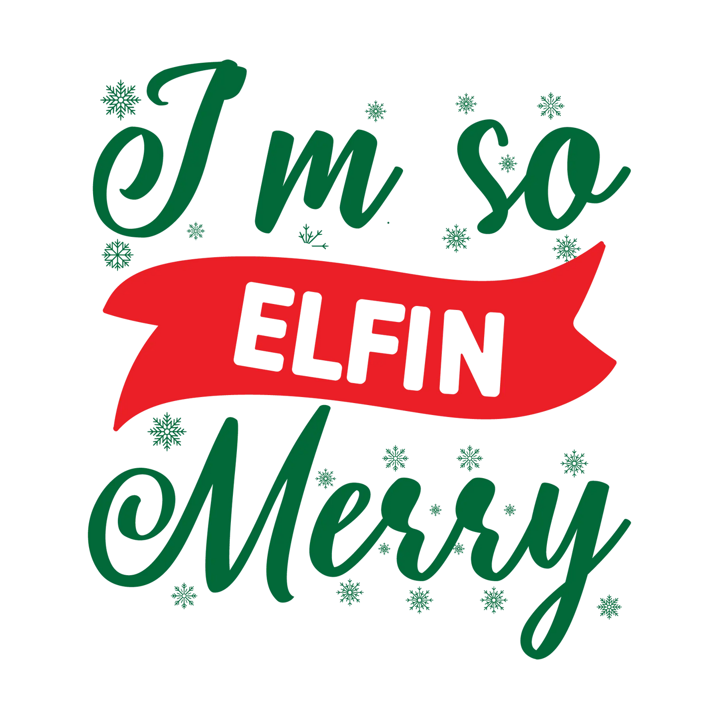 I'm So Elfin Merry 2 DTF Rocket