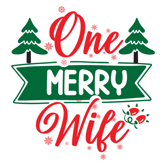 One Merry Wife DTF Rocket